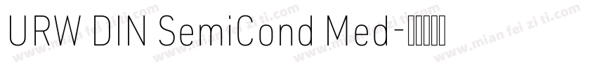 URW DIN SemiCond Med字体转换